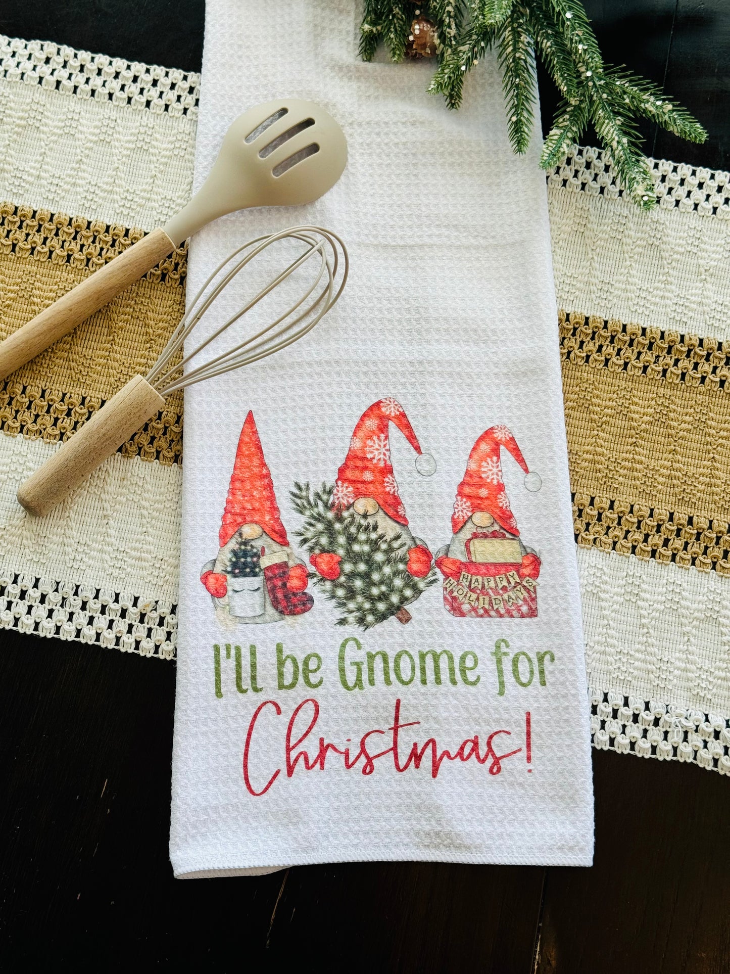 “I’ll Be Gnome For Christmas” Towel